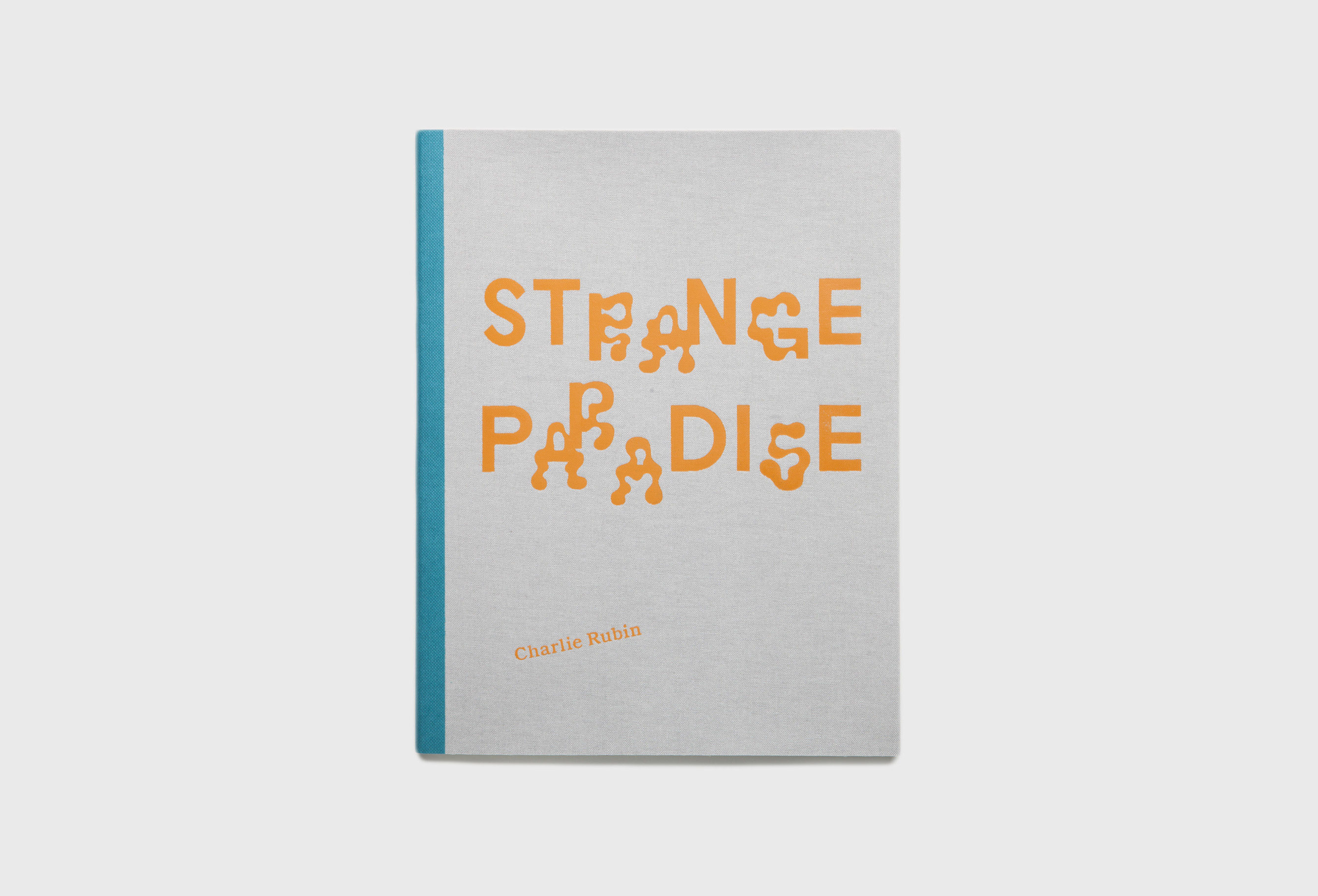 Rubin Charlie_Strange Paradise FOR WEB